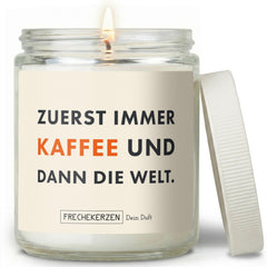 Freche Kerze | zuerst immer kaffee und dann die welt.