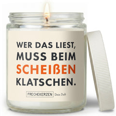 Kerze mit Spruch | wer das liest, muss beim scheißen klatschen.