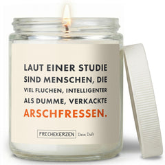Lustige Duftkerze | laut einer studie sind menschen, die viel fluchen, intelligenter als dumme, verkackte arschfressen.