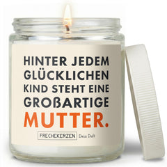 Freche Kerze | hinter jedem glücklichen kind steht eine großartige mutter.